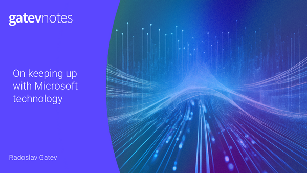 On keeping up with Microsoft technology